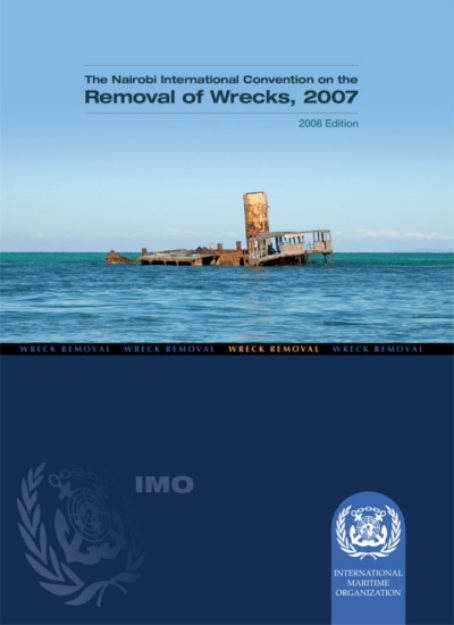 IMO-470 E - Nairobi Convention of Wreck removals, 2008 Edition